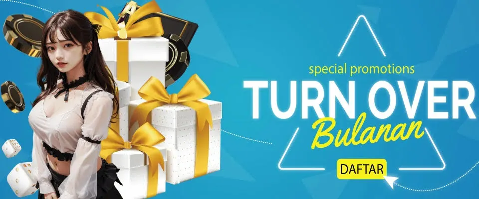 PROMO BONUS TURN OVER BULANAN ALL GAMES